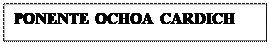 Reservado: PONENTE OCHOA CARDICH