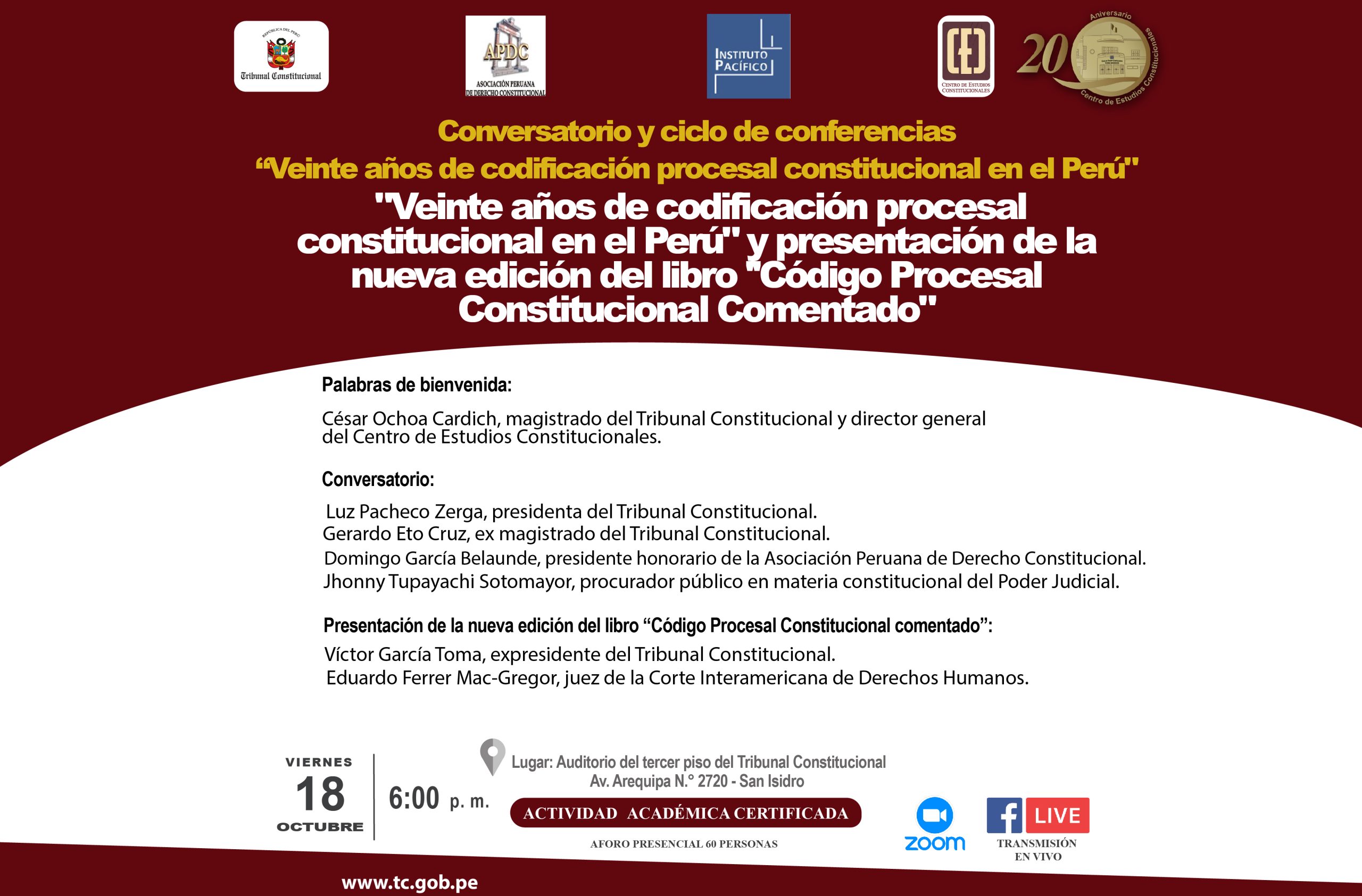 CONVERSATORIO SOBRE LOS VEINTE AÑOS DE CODIFICACIÓN PROCESAL CONSTITUCIONAL EN EL PERÚ» SE REALIZARÁ EL VIERNES 18 DE OCTUBRE