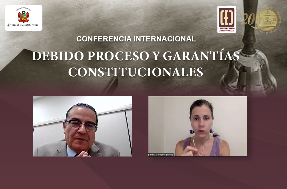 CONFERENCIA INTERNACIONAL SOBRE DEBIDO PROCESO Y GARANTÍAS CONSTITUCIONALES REALIZÓ EL CENTRO DE ESTUDIOS CONSTITUCIONALES DEL TC